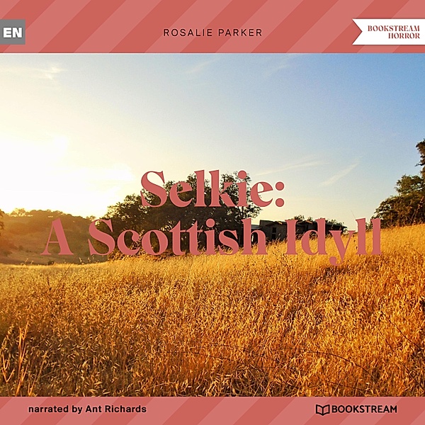 Selkie: A Scottish Idyll, Rosalie Parker