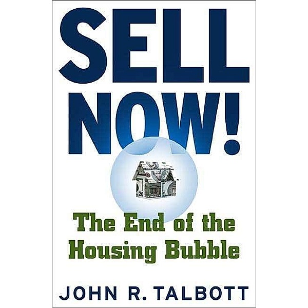 Sell Now!, John R. Talbott