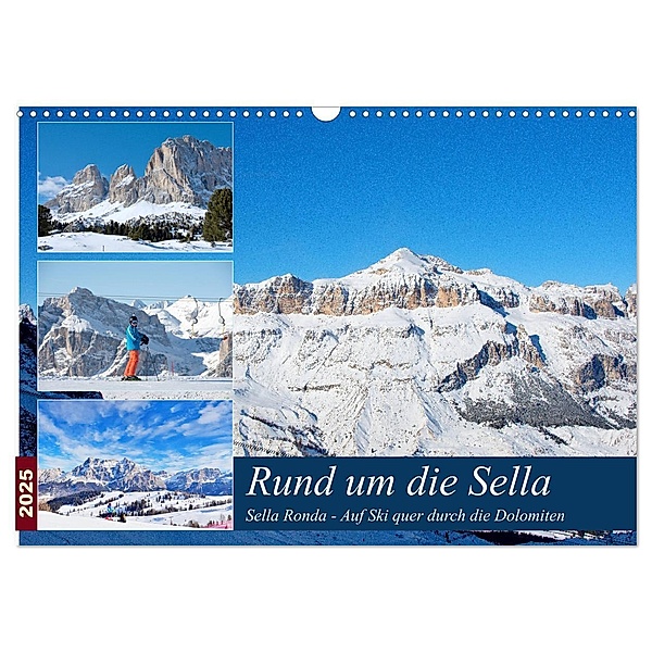 Sella Ronda (Wandkalender 2025 DIN A3 quer), CALVENDO Monatskalender, Calvendo, Annette Dupont
