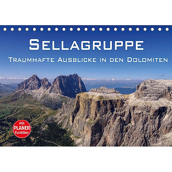 Sellagruppe - Traumhafte Ausblicke in den Dolomiten (Tischkalender 2019 DIN A5 quer), LianeM