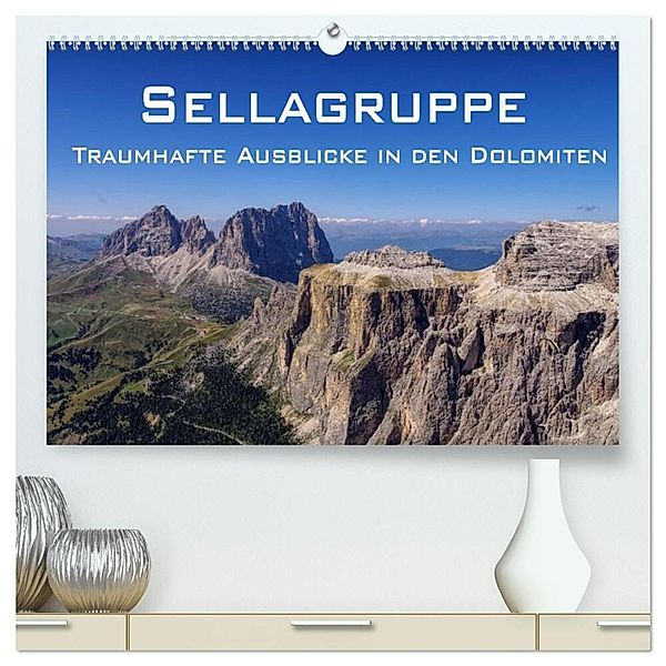 Sellagruppe - Traumhafte Ausblicke in den Dolomiten (hochwertiger Premium Wandkalender 2025 DIN A2 quer), Kunstdruck in Hochglanz, Calvendo, LianeM