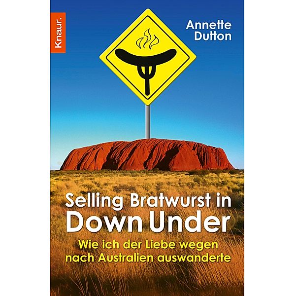 Selling Bratwurst in Down Under, Annette Dutton