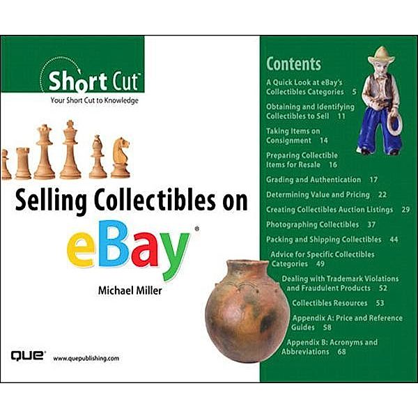 Selling Collectibles on eBay (Digital Short Cut), Michael R. Miller