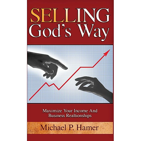 Selling God's Way, Michael P. Hamer