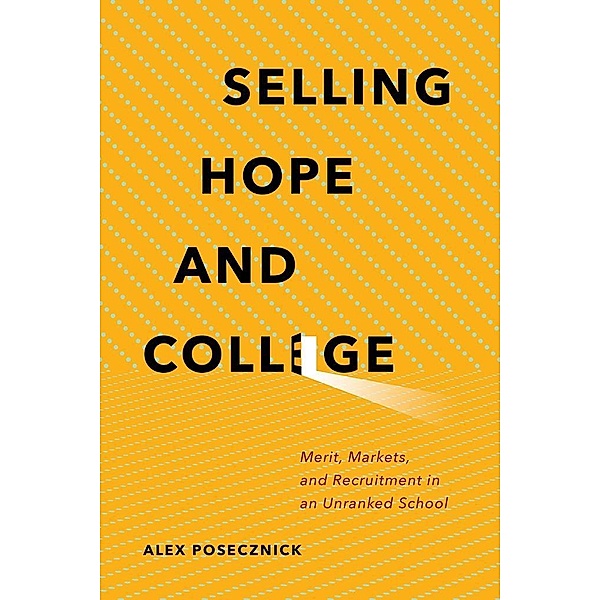 Selling Hope and College, Alex Posecznick