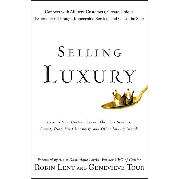 Selling Luxury, Robin Lent, Genevieve Tour