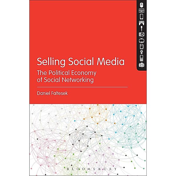 Selling Social Media, Daniel Faltesek