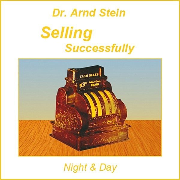 Selling Successfully, Arnd Stein