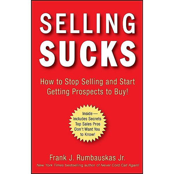Selling Sucks, Frank J. Rumbauskas