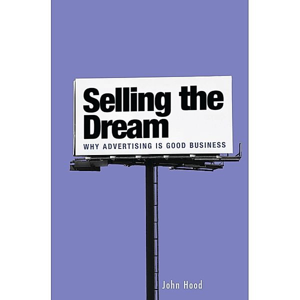 Selling the Dream, John M. Hood