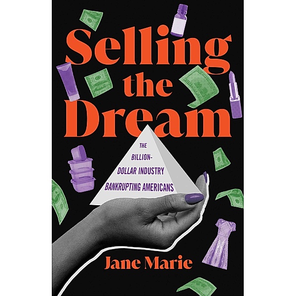 Selling the Dream, Jane Marie
