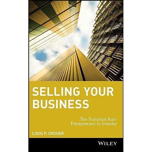 Selling Your Business, Louis P. Crosier