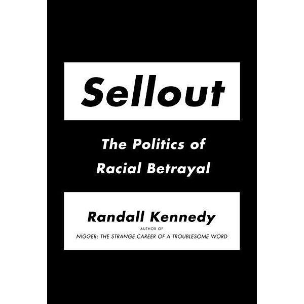 Sellout, Randall Kennedy