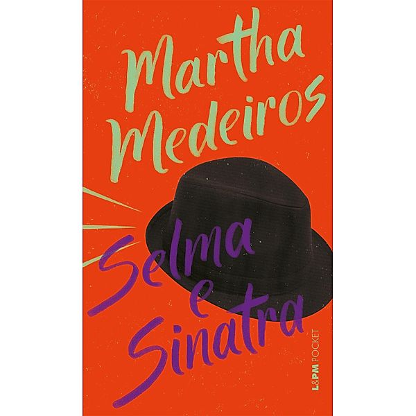 Selma e Sinatra, Martha Medeiros