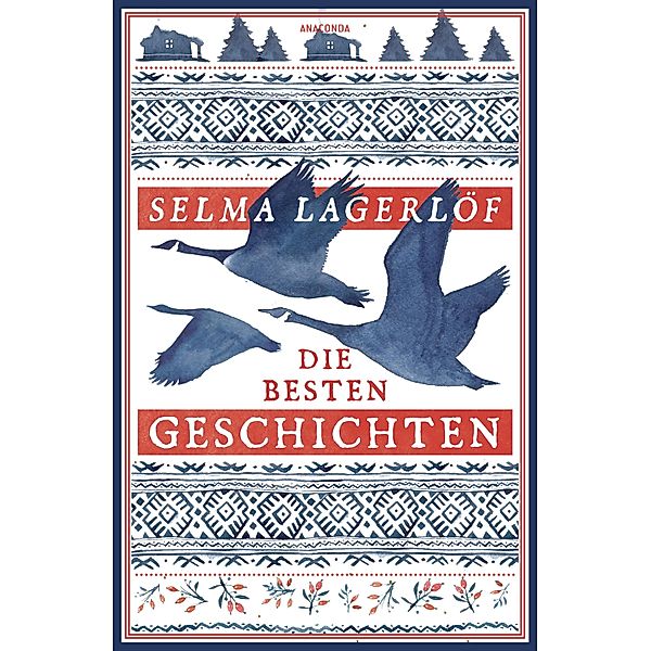 Selma Lagerlöf, Die besten Geschichten, Selma Lagerlöf