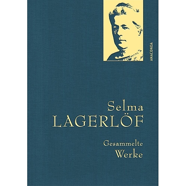 Selma Lagerlöf, Gesammelte Werke, Selma Lagerlöf