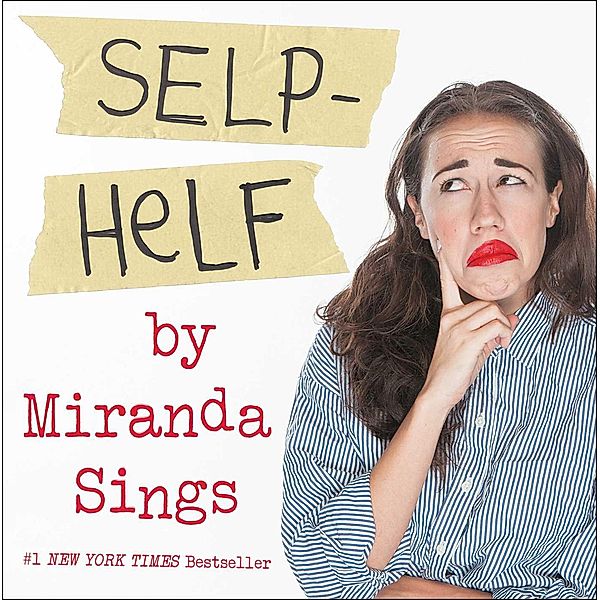 Selp-Helf, Miranda Sings