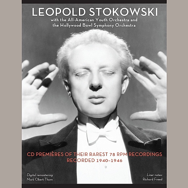Seltene 78er-Aufnahmen Von 1940-1946, Stokowski, All-American Youth Orchestra