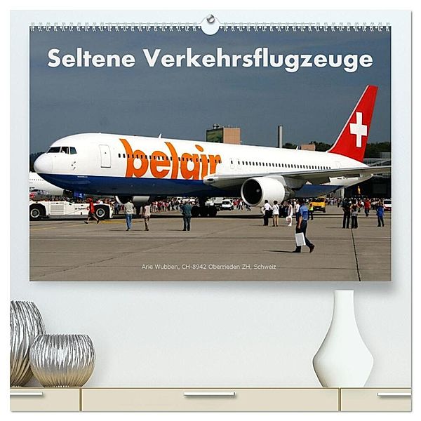 Seltene Verkehrsflugzeuge (hochwertiger Premium Wandkalender 2024 DIN A2 quer), Kunstdruck in Hochglanz, Arie Wubben