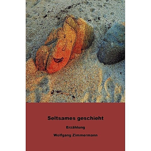 Seltsames geschieht, Wolfgang Zimmermann