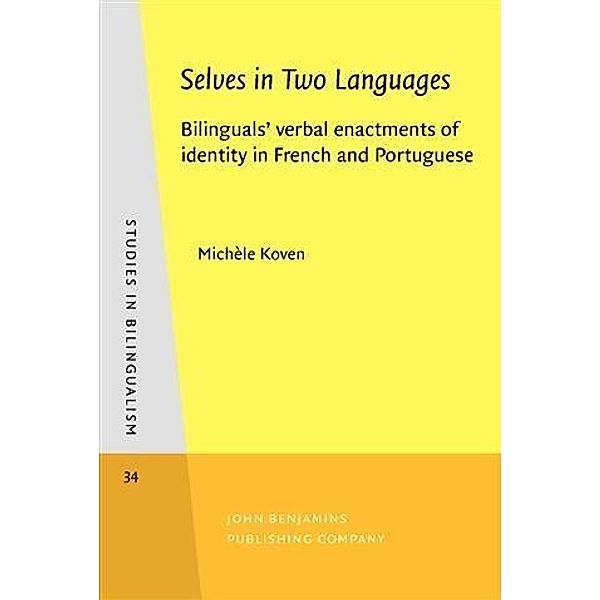 Selves in Two Languages, Michele Koven