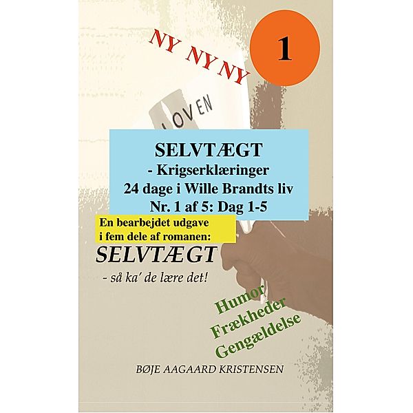 Selvtægt / Selvtægt Bd.1/5, Bøje Aagaard Kristensen