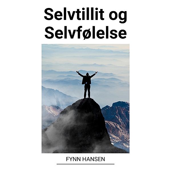 Selvtillit og Selvfølelse, Fynn Hansen