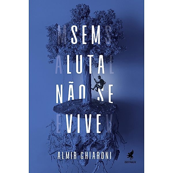 Sem luta não se vive, Almir Ghiaroni