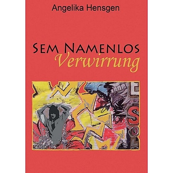 Sem Namenlos, Angelika Hensgen
