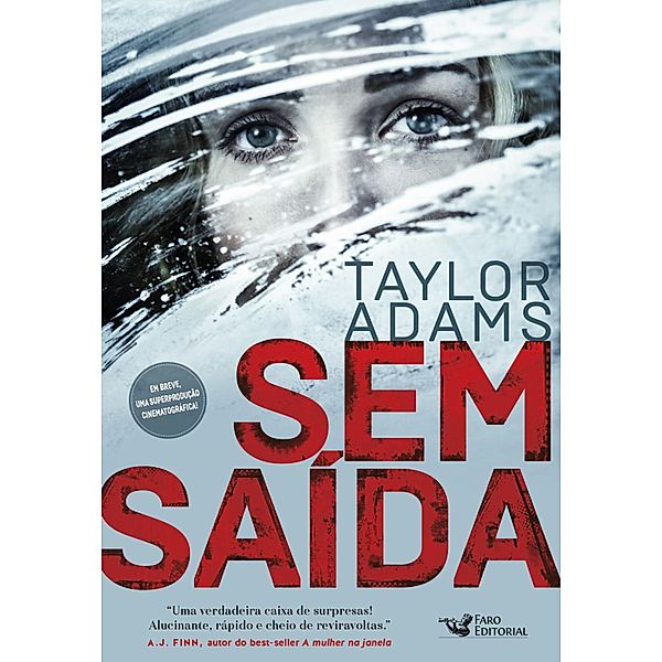 Sem saída, Taylor Adams