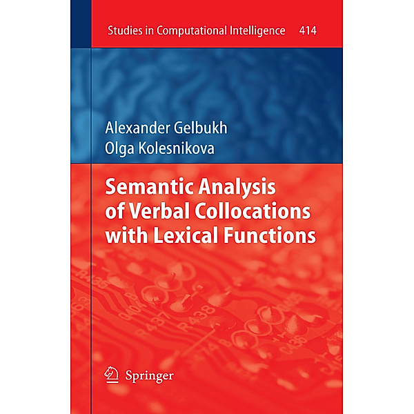 Semantic Analysis of Verbal Collocations with Lexical Functions, Alexander Gelbukh, Ol'ga Kolesnikova