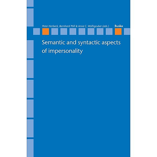 Semantic and syntactic aspects of impersonality / Linguistische Berichte, Sonderhefte Bd.26