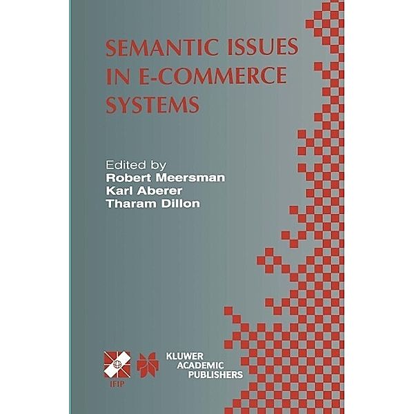 Semantic Issues in E-Commerce Systems / IFIP Advances in Information and Communication Technology Bd.111