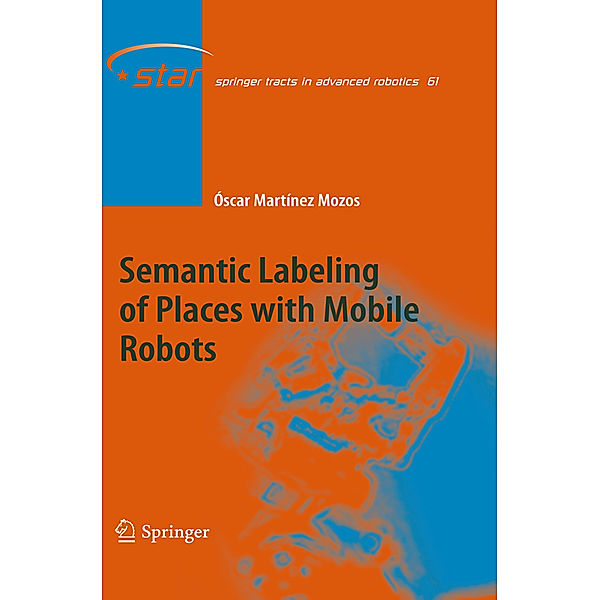 Semantic Labeling of Places with Mobile Robots, Óscar Martinez Mozos