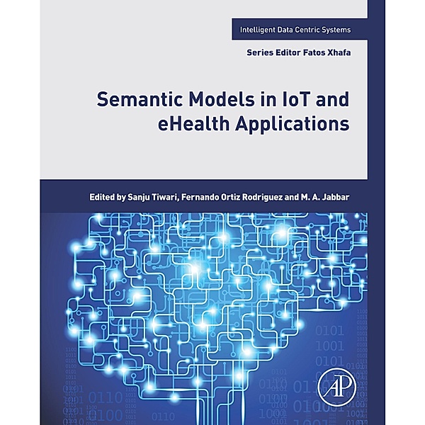 Semantic Models in IoT and eHealth Applications