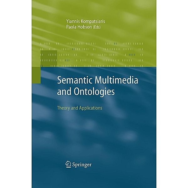 Semantic Multimedia and Ontologies