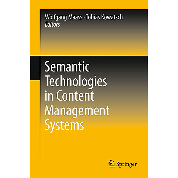 Semantic Technologies in Content Management Systems