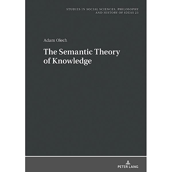 Semantic Theory of Knowledge, Olech Adam Olech