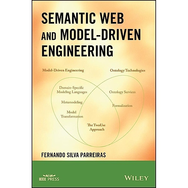 Semantic Web and Model-Driven Engineering, Fernando S. Parreiras