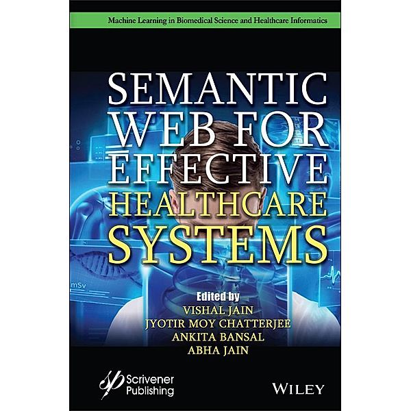 Semantic Web for Effective Healthcare Systems