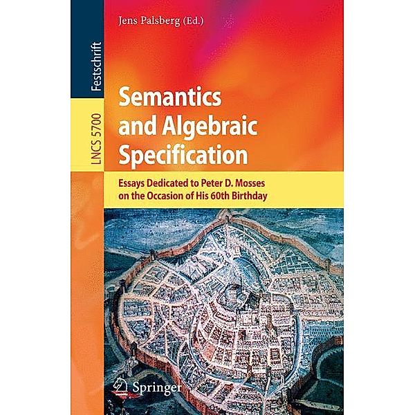 Semantics and Algebraic Specification, Jens Palsberg