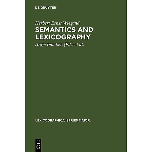 Semantics and Lexicography / Lexicographica. Series Maior Bd.97, Herbert Ernst Wiegand