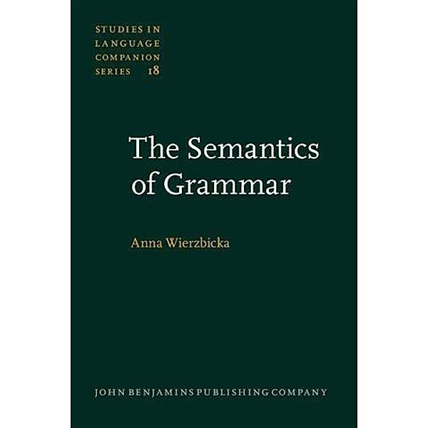 Semantics of Grammar, Anna Wierzbicka