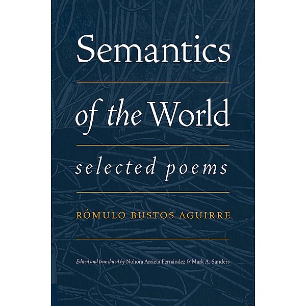 Semantics of the World / Afro-Latin American Writers in Translation, Rómulo Bustos Aguirre