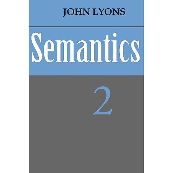 Semantics: Volume 2, John Lyons