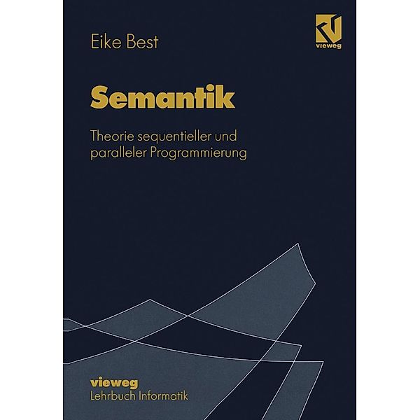 Semantik / Lehrbuch Informatik, Eike Best