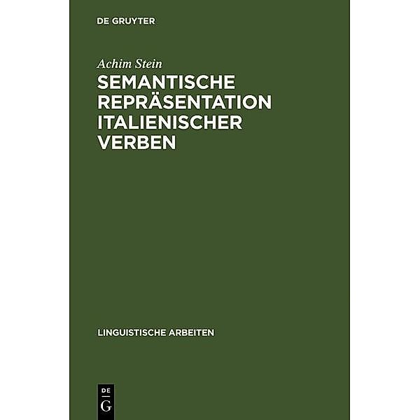 Semantische Repräsentation italienischer Verben / Linguistische Arbeiten Bd.499, Achim Stein