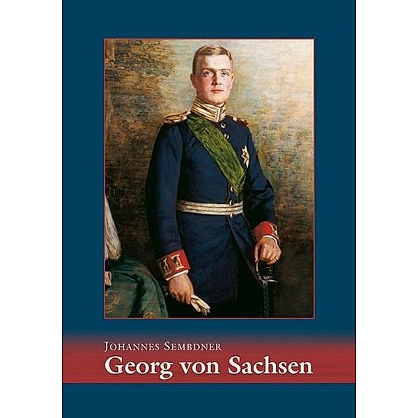 Sembdner, J: Georg von Sachsen, Johannes Sembdner