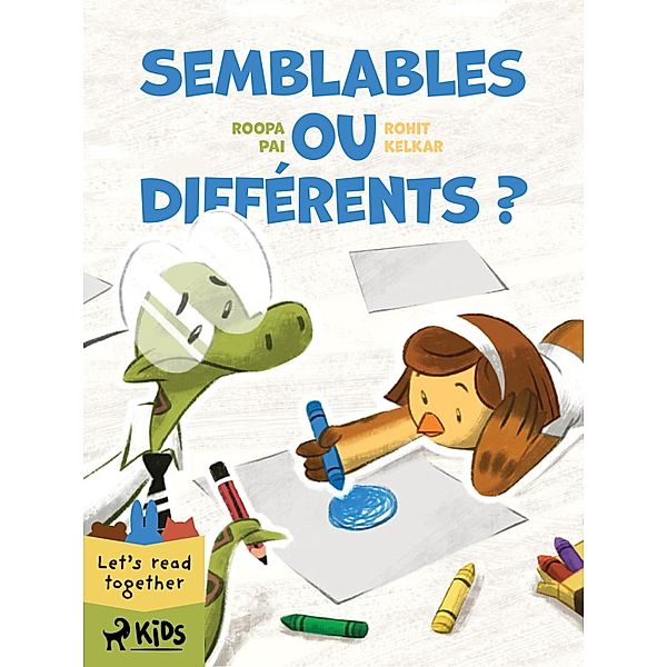 Semblables ou différents ?, Roopa Pai, Rohit Kelkar