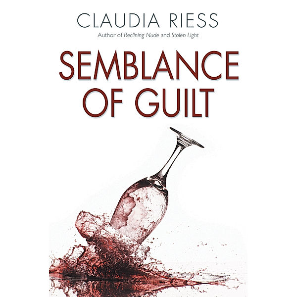 Semblance of Guilt, Claudia Riess